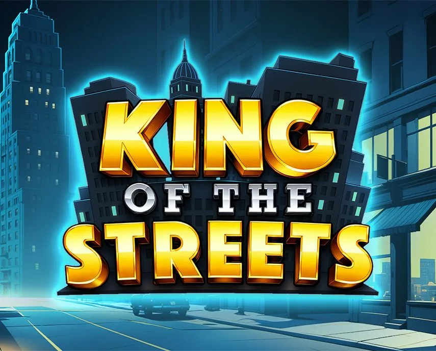 King of the Streets - ATHENA777