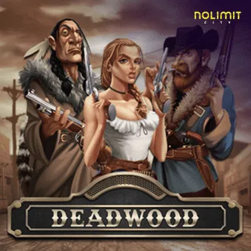 NolimitCity : Deadwood xNudge - ATHENA777