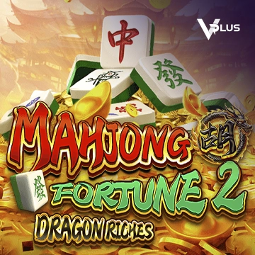 Mahjong Fortune 2: Dragon Riches - ATHENA777