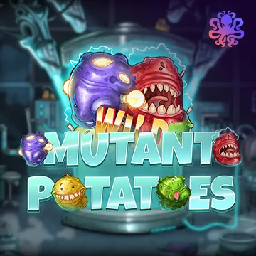 Mutant Potatoes - ATHENA777