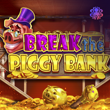Break the Piggy Bank - ATHENA777