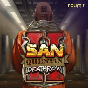 NolimitCity : San Quentin 2: Death Row - ATHENA777