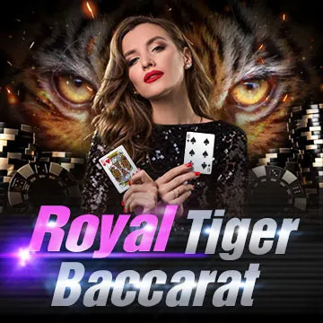 Royal Tiger Baccarat - ATHENA777