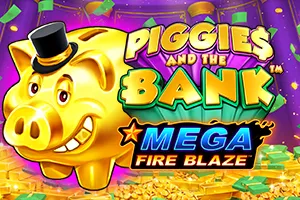 Mega Fire Blaze: Piggies and the Bank™ - ATHENA777