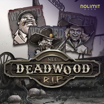 NolimitCity : Deadwood RIP - ATHENA777