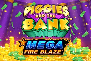 Mega Fire Blaze: Piggies and the Bank™ PPJP - ATHENA777