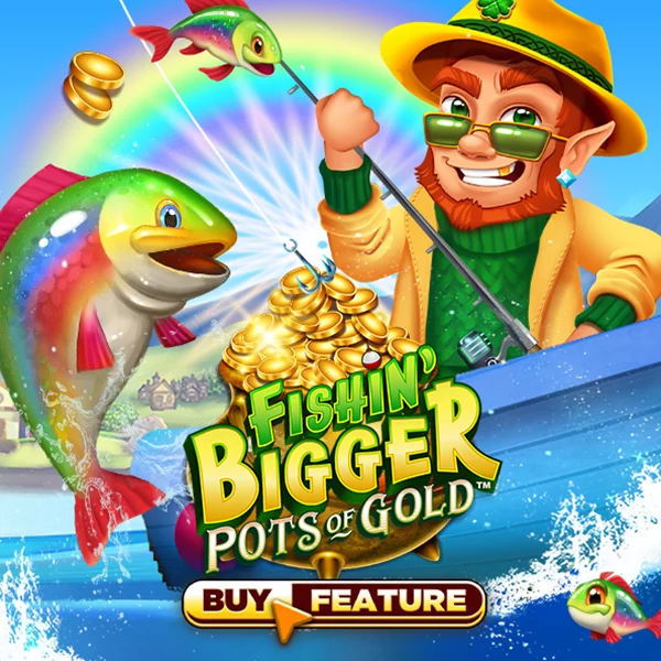 Fishin Bigger Pots of Gold - ATHENA777